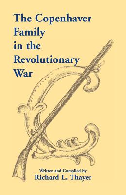 The Copenhaver Family in the Revolutionary War - Paperback by Books by splitShops