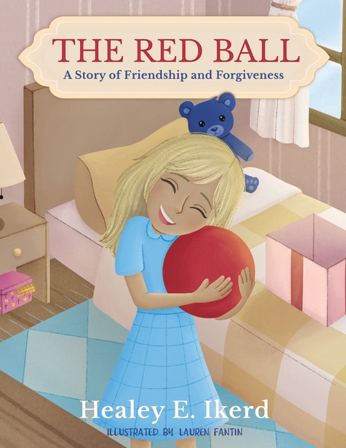 The Red Ball: A Story of Friendship and Forgiveness - Paperback by Books by splitShops