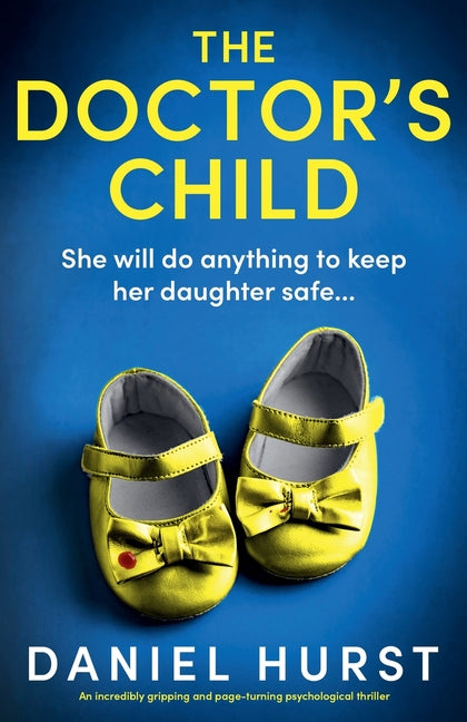 The Doctor's Child: An incredibly gripping and page-turning psychological thriller - Paperback by Books by splitShops