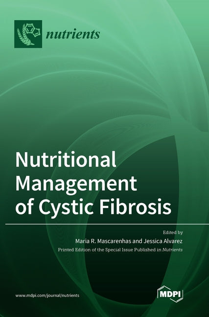 Nutritional Management of Cystic Fibrosis - Hardcover by Books by splitShops