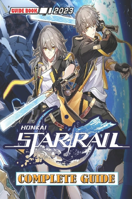 Honkai Star Rail Complete Guide: Tips, Tricks, Strategies and more ! - Paperback by Books by splitShops