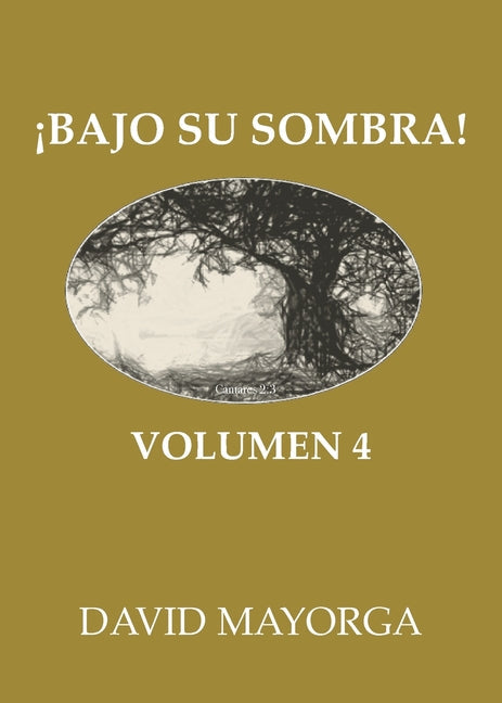 Bajo Su Sombra Volumen 4 - Paperback by Books by splitShops