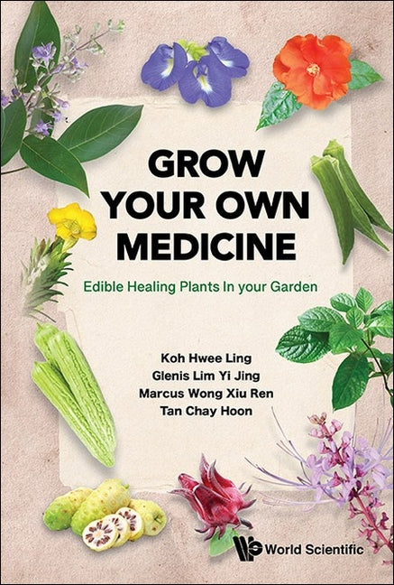 Grow Your Own Medicine: Edible Healing Plants in Your Garden - Paperback by Books by splitShops