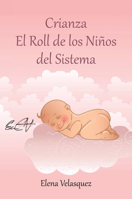 Crianza El Roll de los Niños del Sistema - Paperback by Books by splitShops