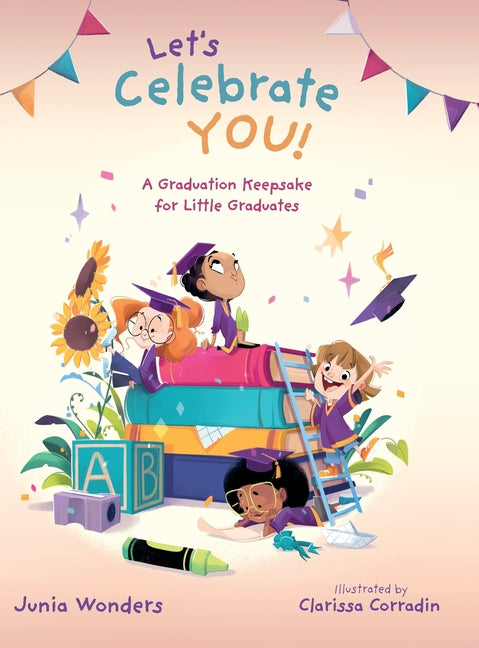 Let's Celebrate You!: A Graduation Keepsake for Little Graduates - Hardcover by Books by splitShops