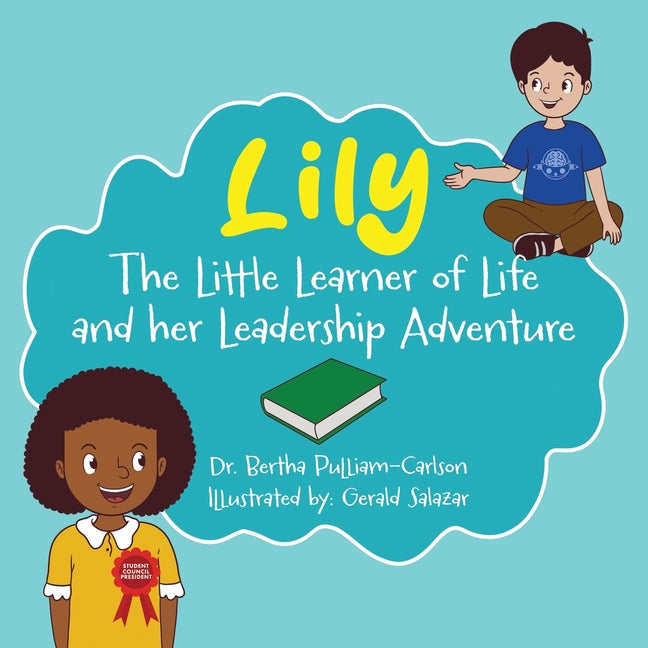 Lily: The Adventures of Learning, the Power of Teamwork - Paperback by Books by splitShops