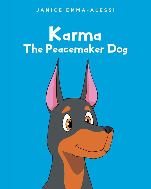 Karma The Peacemaker Dog - Paperback by Books by splitShops