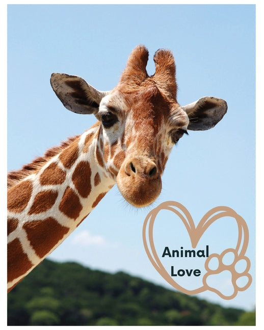 Animal Love: A picture book for Seniors with dementia or Alzheimer's patients. Cute photos of animals with uplifting quotes in larg - Paperback by Books by splitShops