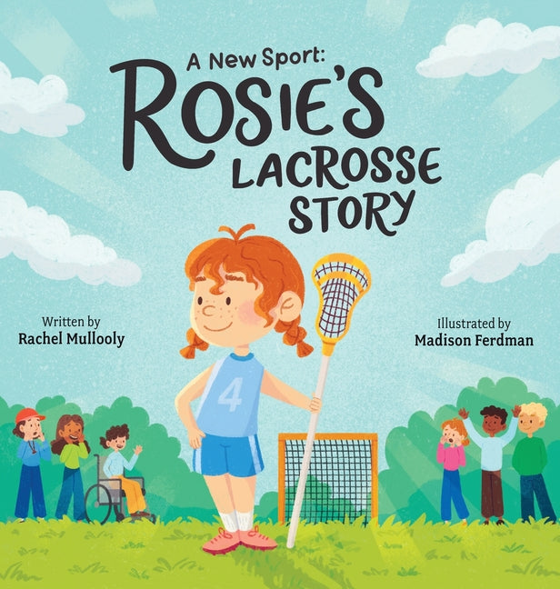 A New Sport: Rosie's Lacrosse Story - Hardcover by Books by splitShops