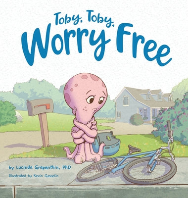 Toby, Toby, Worry Free - Hardcover by Books by splitShops