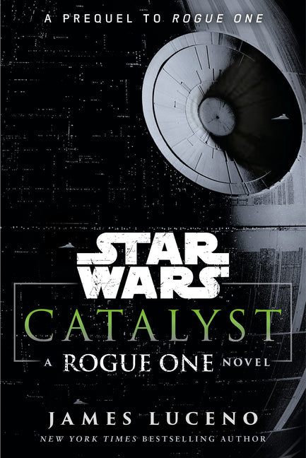 Catalyst (Star Wars): A Rogue One Novel - Paperback by Books by splitShops