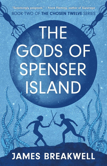 Chosen Twelve: The Gods of Spenser Island - Paperback by Books by splitShops