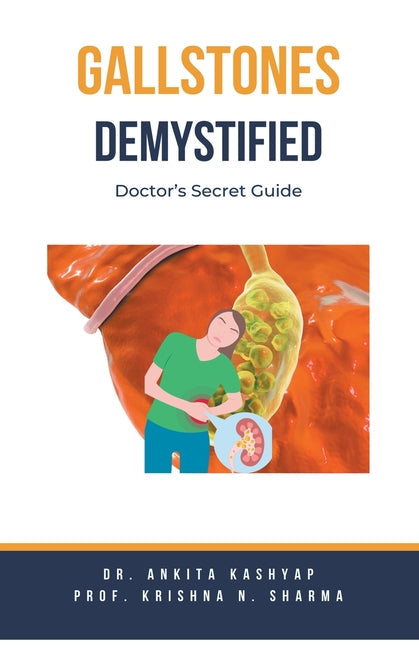 Gallstones Demystified: Doctor's Secret Guide - Paperback by Books by splitShops