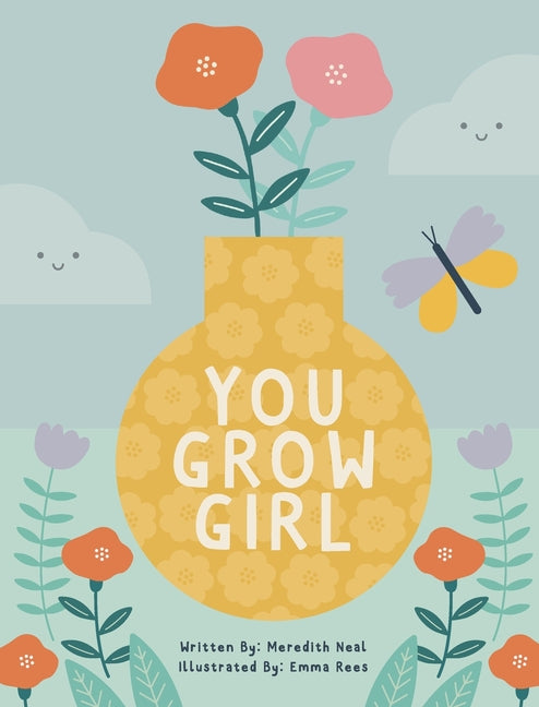 You Grow Girl - Hardcover by Books by splitShops