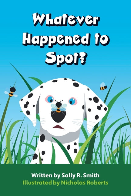 Whatever Happened to Spot? - Paperback by Books by splitShops