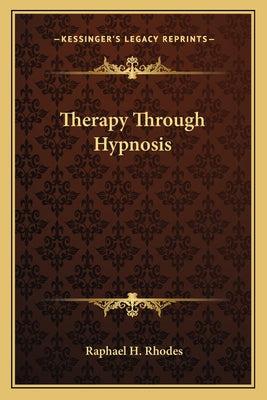 Therapy Through Hypnosis - Paperback by Books by splitShops