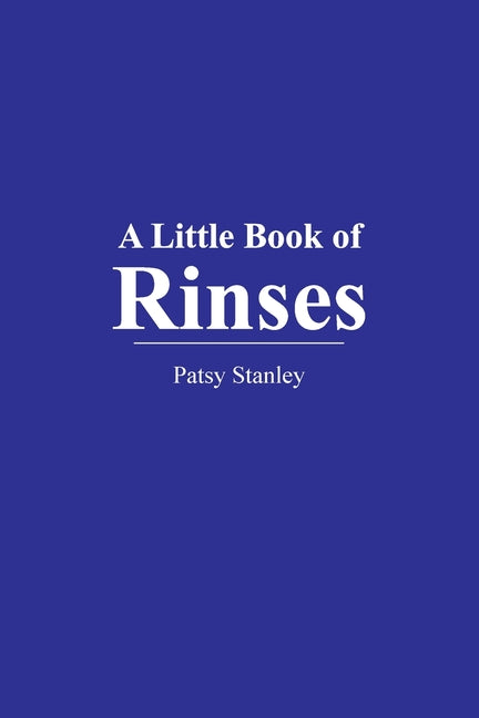 A Little Book of Rinses - Paperback by Books by splitShops