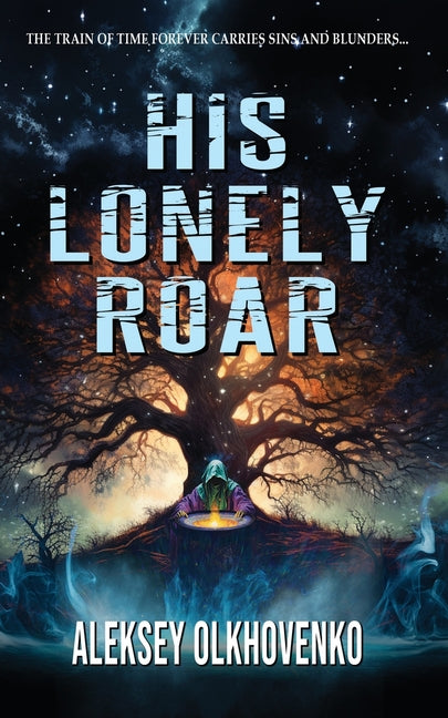 His Lonely Roar - Paperback by Books by splitShops