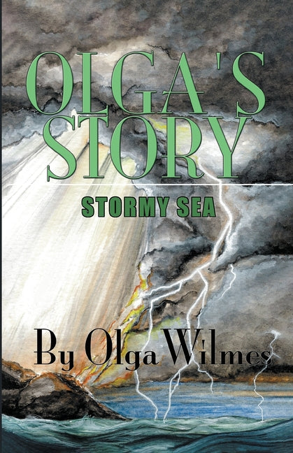 Olga's Story: Stormy Sea: Stormy Sea: Stormy Sea - Paperback by Books by splitShops