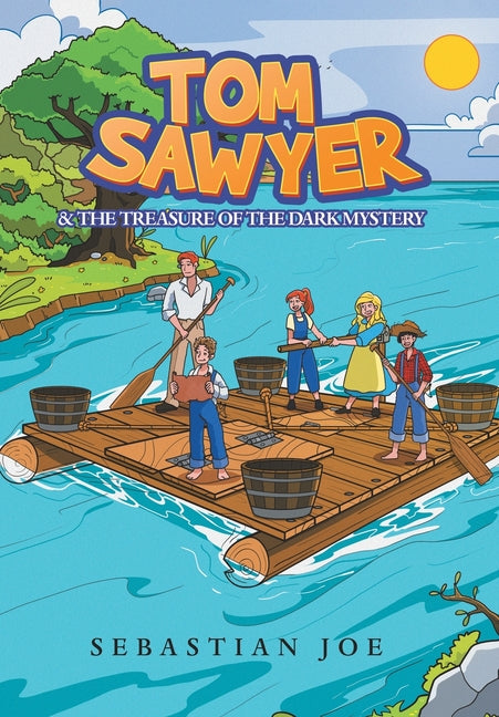 Tom Sawyer & the Treasure of the Dark Mystery - Hardcover by Books by splitShops