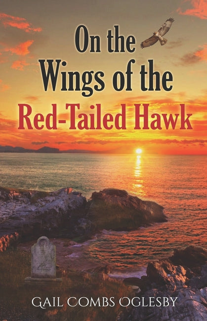 On the Wings of the Red-Tailed Hawk: The Centenary Chronicles-Tales of American Women - Paperback by Books by splitShops