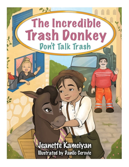 The Incredible Trash Donkey: Don't Talk Trash - Paperback by Books by splitShops