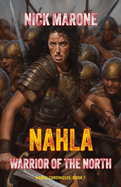 Nahla: Warrior of the North - Paperback by Books by splitShops