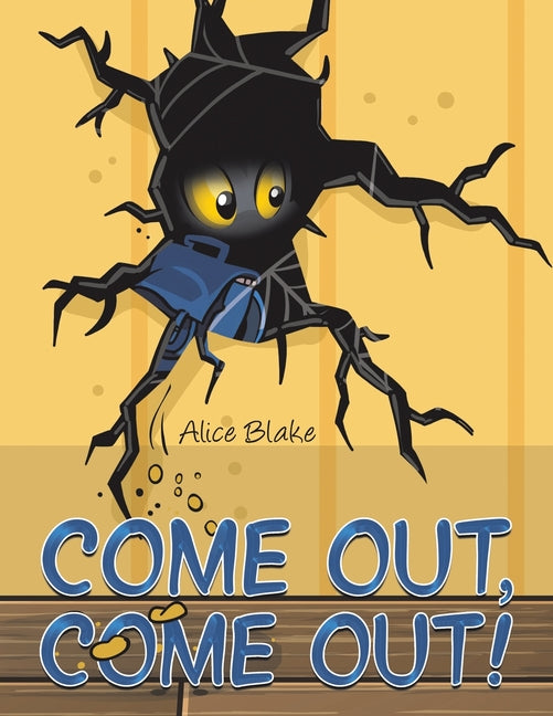 Come Out, Come Out! - Paperback by Books by splitShops