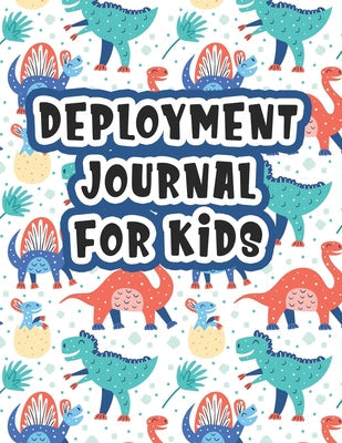 Deployment Journal For Kids: Alphabet Letter Tracing Handwriting Workbook Sketchbook Deployment Book Birthday Gifts For Toddlers, Preschoolers, and - Paperback by Books by splitShops