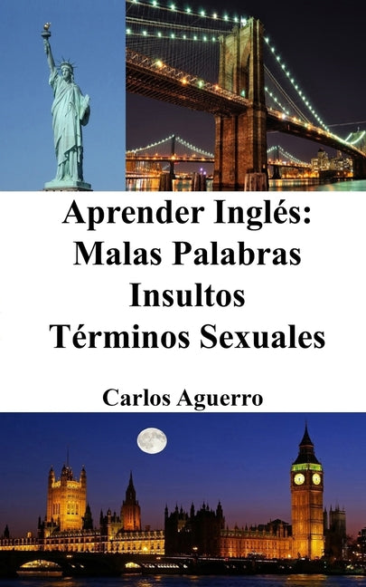 Aprender Inglés: Malas Palabras - Insultos - Términos Sexuales - Paperback by Books by splitShops