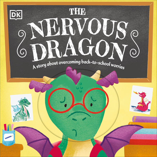 The Nervous Dragon: A Story about Overcoming Back-To-School Worries - Board Book by Books by splitShops