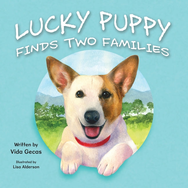 Lucky Puppy Finds Two Families - Paperback by Books by splitShops