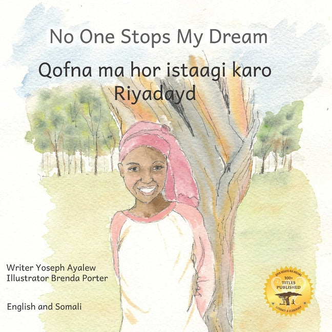 No One Stops My Dream: Inclusive Education Makes Dreams Come True in Somali and English - Paperback by Books by splitShops