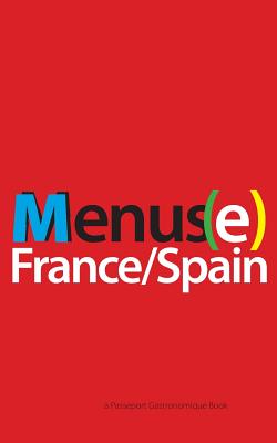 Menus(e): France/Spain - Paperback by Books by splitShops