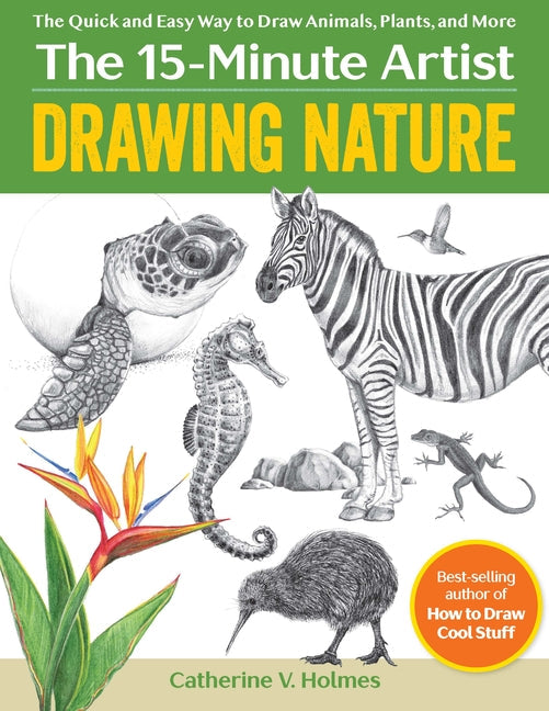 Drawing Nature: The Quick and Easy Way to Draw Animals, Plants, and More - Paperback by Books by splitShops