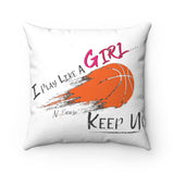 Play Like a Girl - Girls Basketball Pillow by NoExcuse Apparel