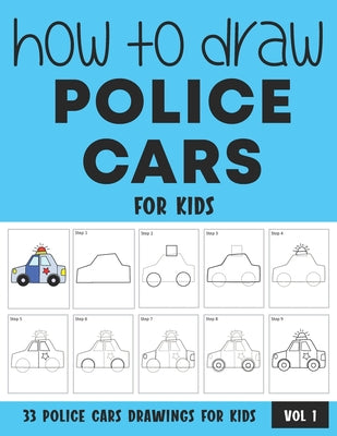 How to Draw Police Cars for Kids - Vol 1 - Paperback by Books by splitShops