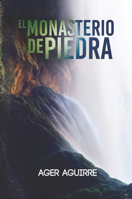 El Monasterio de Piedra - Paperback by Books by splitShops