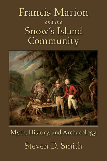 Francis Marion and the Snow's Island Community - Paperback by Books by splitShops