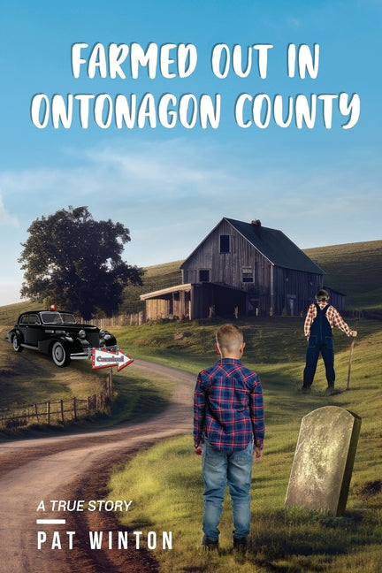 Farmed Out in Ontonagon County - Paperback by Books by splitShops