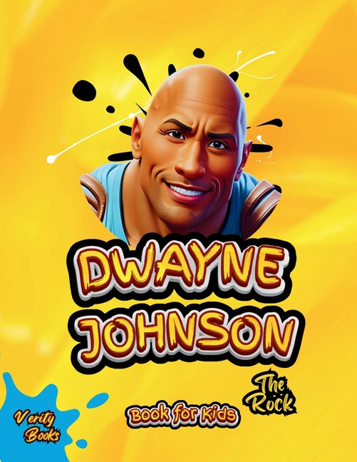 Dwayne Johnson Book for Kids: The biography of The Rock for children - Paperback by Books by splitShops