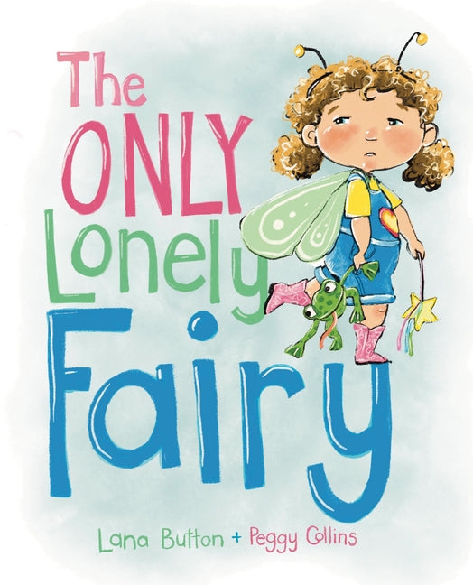 The Only Lonely Fairy - Hardcover by Books by splitShops