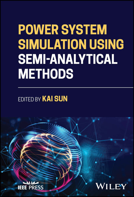 Power System Simulation Using Semi-Analytical Methods - Hardcover by Books by splitShops