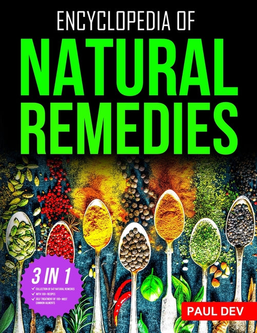 Encyclopedia of Natural Remedies: Self Healing Book of 500+ Natural Herbal Home Remedies to Treat 110 Ailments with 100+ DIY Recipes for Herbalist Her - Paperback by Books by splitShops