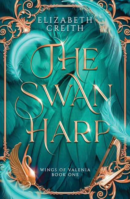 The Swan Harp: Wings of Valenia Book One - Paperback by Books by splitShops