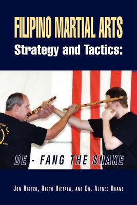 Filipino Martial Arts Strategy and Tactics: de-Fang the Snake - Paperback by Books by splitShops