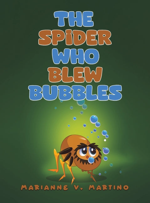 The Spider Who Blew Bubbles - Hardcover by Books by splitShops