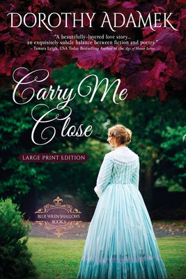 Carry Me Close (Large Print) - Paperback by Books by splitShops