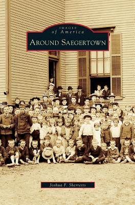 Around Saegertown - Hardcover by Books by splitShops