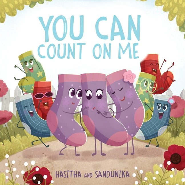 You Can Count On Me: A Children's Book about Friendship, Kindness, Bullying and Sacrifice - Paperback by Books by splitShops